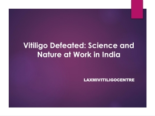 Vitiligo_Defeated_Presentation