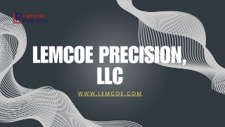Lemcoe Precision, LLC