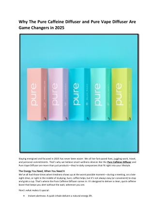 Why The Pure Caffeine Diffuser and Pure Vape Diffuser Are Game Changers in 2025