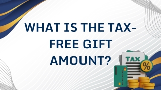 What Is the Tax-Free Gift Amount