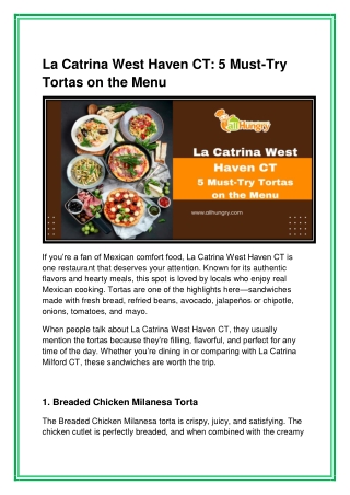 La Catrina West Haven CT 5 Must-Try Tortas on the Menu