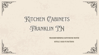 Looking for Premium Kitchen Cabinets in Franklin TN?