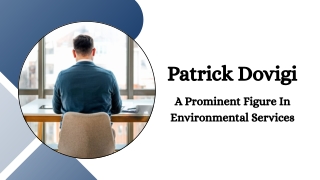 Patrick Dovigi - A Prominent Figure In Environmental Services