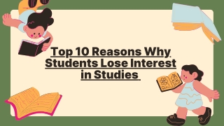 Top 10 Reasons Why Students Lose Interest in Studies