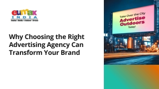 Why Choosing the Right Advertising Agency Can Transform Your Brand