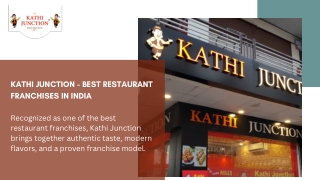 Kathi Junction – Among the Best Restaurant Franchises in India