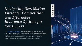 Navigating-New-Market-Entrants-Competition-and-Affordable-Insurance-Options-for-Consumers