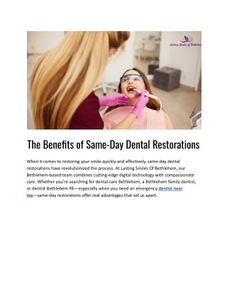 The Benefits of Same-Day Dental Restorations