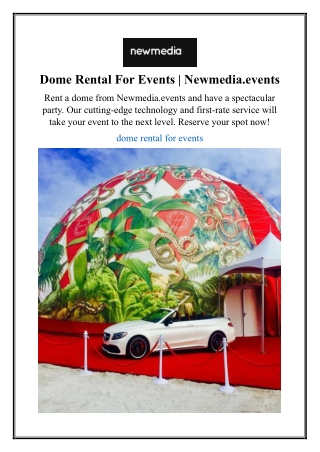 Dome Rental For Events | Newmedia.events