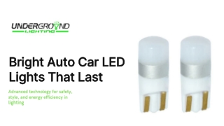 Bright Auto Car LED Lights That Last | Underground Lighting