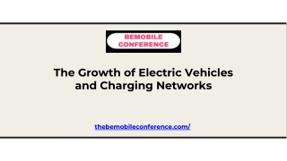 The Growth of Electric Vehicles and Charging Networks