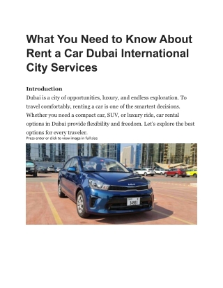 What You Need to Know About Rent a Car Dubai International City Services