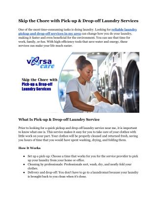 Skip the Chore with Pick-up & Drop-off Laundry Services