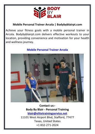 Mobile Personal Trainer Arcola  Bodybyblairpt.com