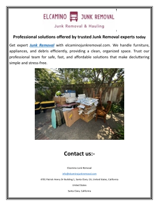 Professional solutions offered by trusted Junk Removal experts today