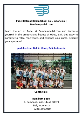 Padel Retreat Bali In Ubud, Bali, Indonesia  Bambampadel.com