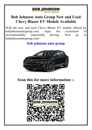 Bob Johnson Auto Group New and Used Chevy Blazer EV Models Available