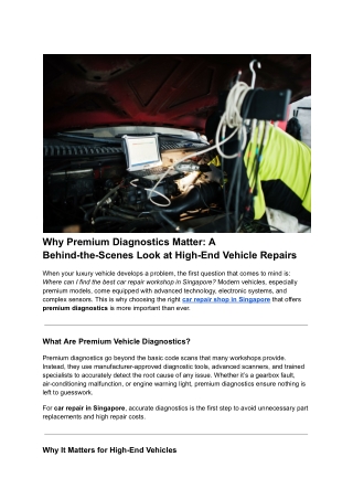 Why Premium Diagnostics Matter_ A Behind-the-Scenes Look at High-End Vehicle Repairs
