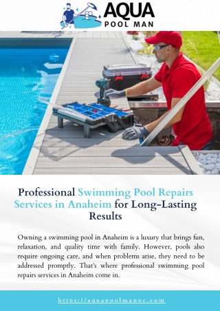 Comprehensive Swimming Pool Repairs Services in Anaheim for All Pool Types