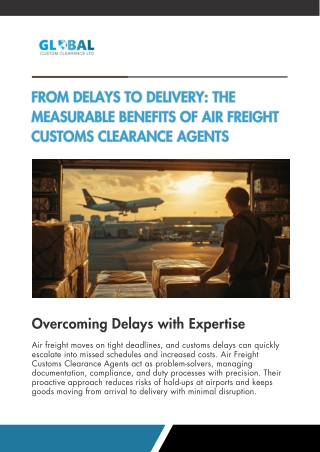 From Delays to Delivery The Measurable Benefits of Air Freight Customs Clearance Agents