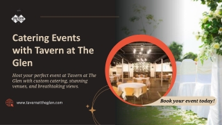 Catering Events with Tavern at The Glen