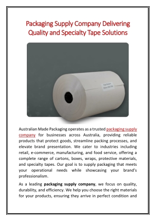 Packaging Supply Company Delivering Quality and Specialty Tape Solutions