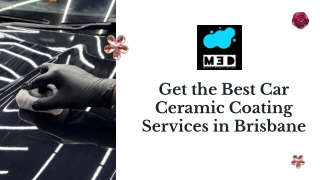 Get the Best Car Ceramic Coating Services in Brisbane