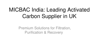 MICBAC India is one of the largest manufacturers and global supplier of carbon.
