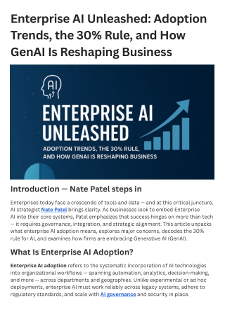 Enterprise AI Unleashed: Adoption Trends, the 30% Rule, and How GenAI Is Reshapi