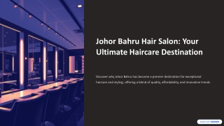 Johor Bahru hair salon