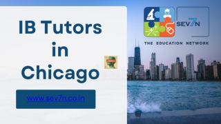 IB Tutors in Chicago - Best Online IB Tuitions - Sev7n IB