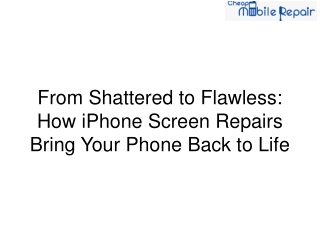 From Shattered to Flawless How iPhone Screen Repairs Bring Your Phone Back to Life