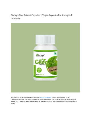 Zindagi Giloy Extract Capsules | Vegan Capsules for Strength & Immunity