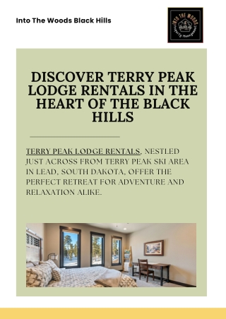 Terry Peak Lodge Rentals for Your Perfect Getaway