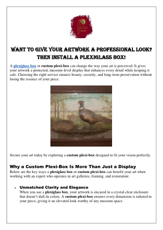Want to Give Your Artwork a Professional Look Then Install a Plexiglass Box