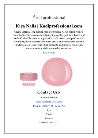 Kira Nails | Kodiprofessional.com