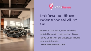 Leads Bureau Your Ultimate Platform to Shop and Sell Used Cars