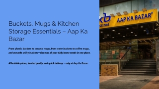Buckets, Mugs & Kitchen Storage Essentials – Aap Ka Bazar