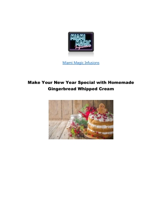 Make Your New Year Special with Homemade Gingerbread Whipped Cream