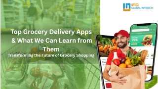 Top Grocery Delivery Apps: Features & Lessons for Growth