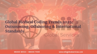 Global Medical Coding Trends 2025 Outsourcing, Offshoring & International Standards