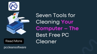 Seven Tools For Cleaning Your Computer The Best free Pc Cleaner