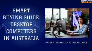 Smart Buying Guide: Desktop Computers in Australia