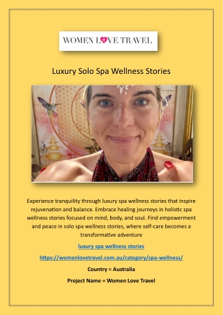Luxury Solo Spa Wellness Stories