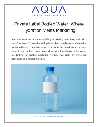 Private Label Bottled Water: Where Hydration Meets Marketing