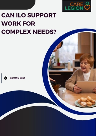 Can ILO Support Work for Complex Needs
