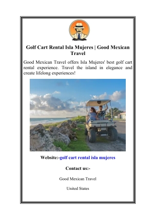 Golf Cart Rental Isla Mujeres  Good Mexican Travel