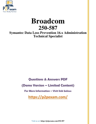 Broadcom (Symantec) 250-587 | Practice Questions & Answers PDF