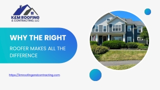 Why the Right Roofer Makes All the Difference