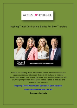 Inspiring Travel Destinations Stories For Solo Travelers